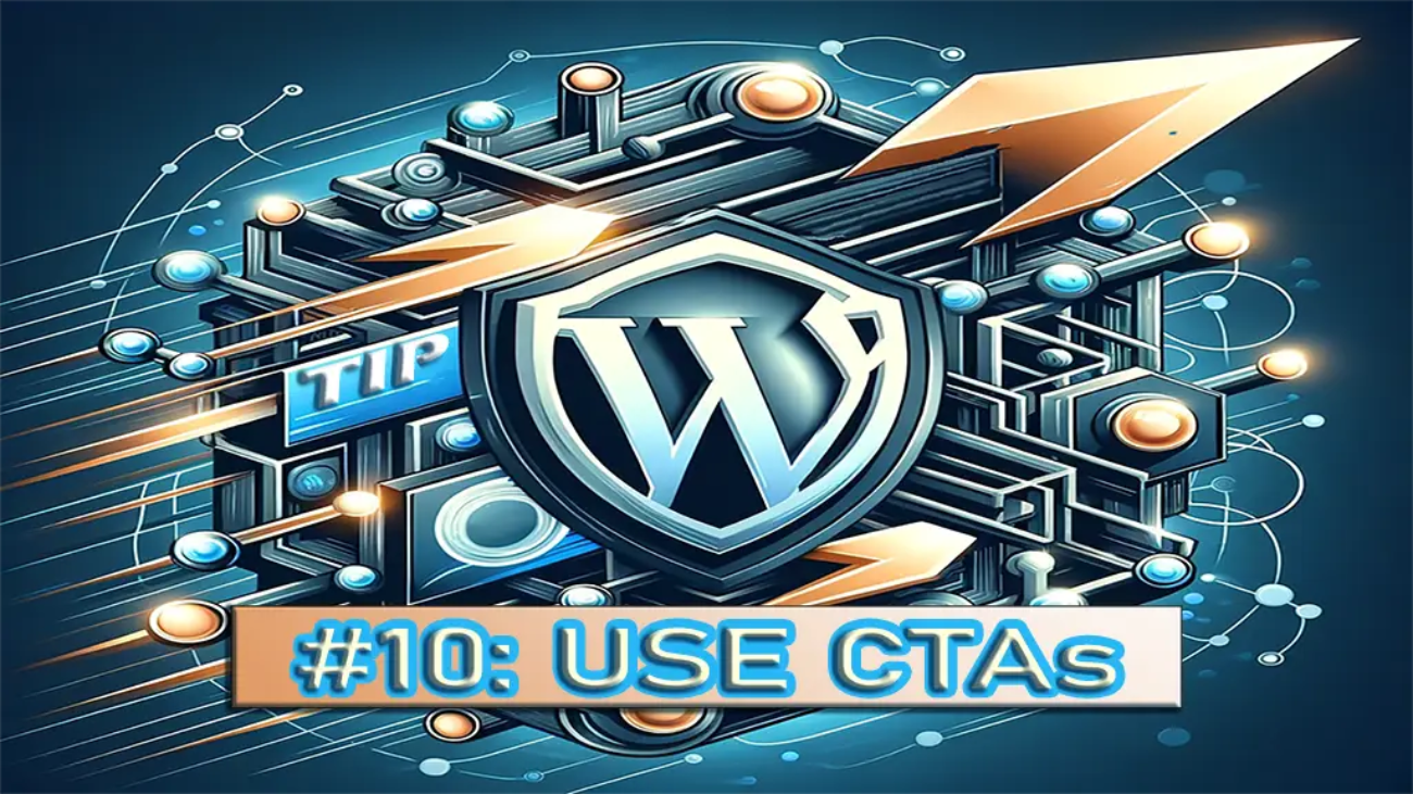 #10-WordPress-Tips-CTAs
