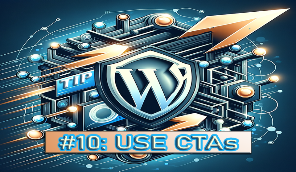 #10-WordPress-Tips-CTAs