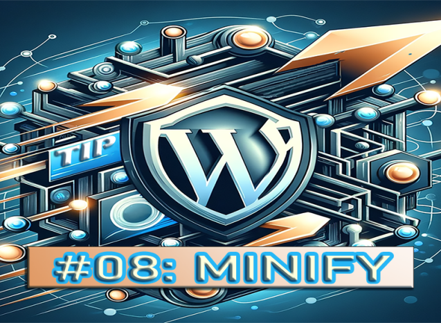 #8-WordPress-Tips-Minify